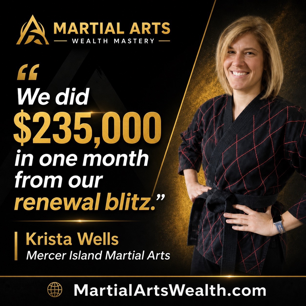Krista Wells testimonial for Stephen Oliver's Martial Arts Wealth Mastery
