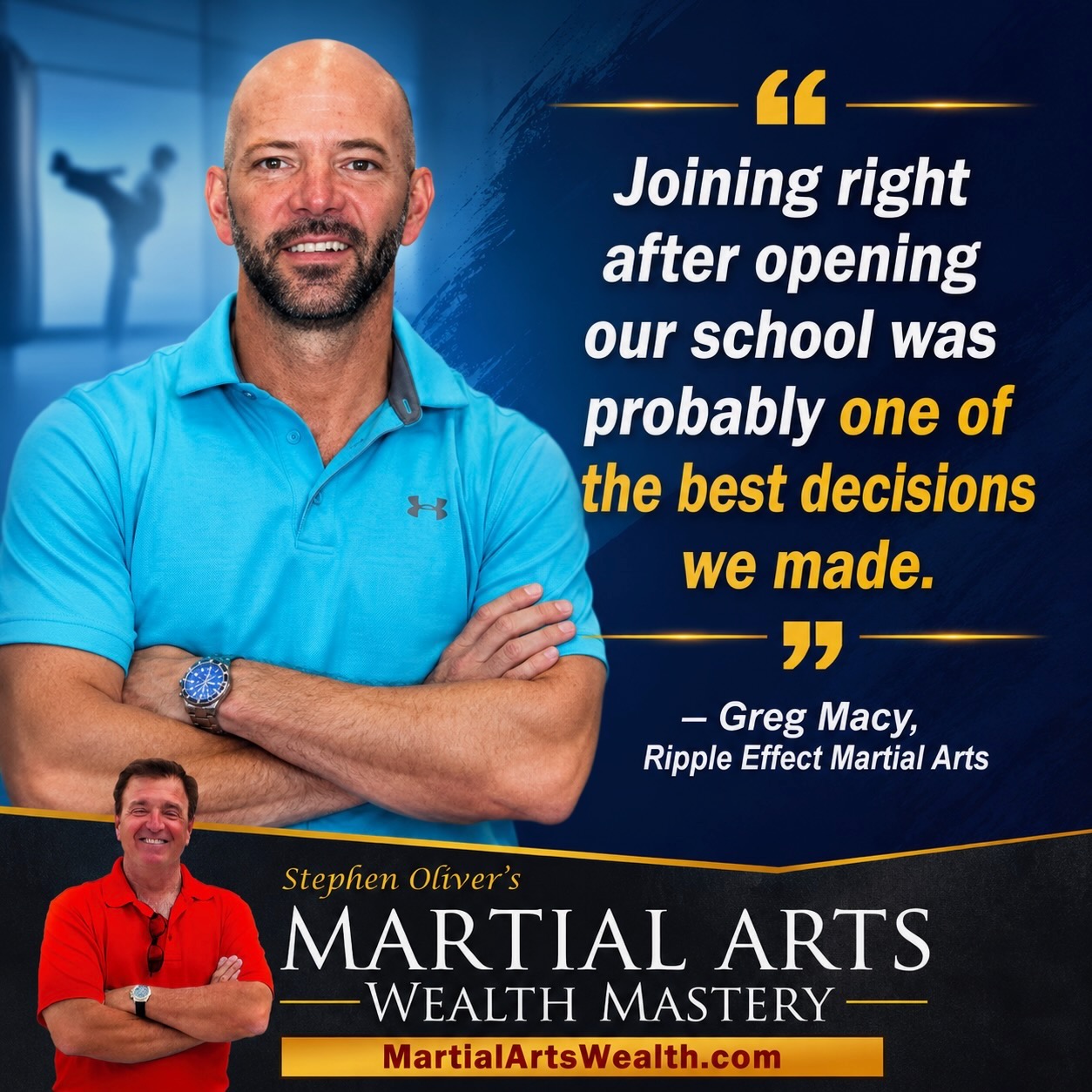 Greg Macy testimonial - Martial Arts Wealth Mastery